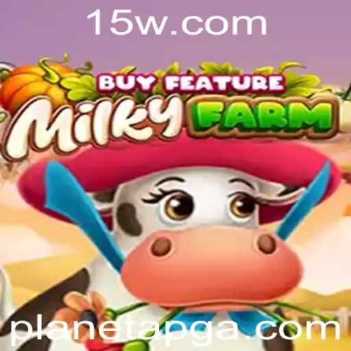 Descubra o Fascinante Mundo de MilkyFarmBuyFeature com Planetapg